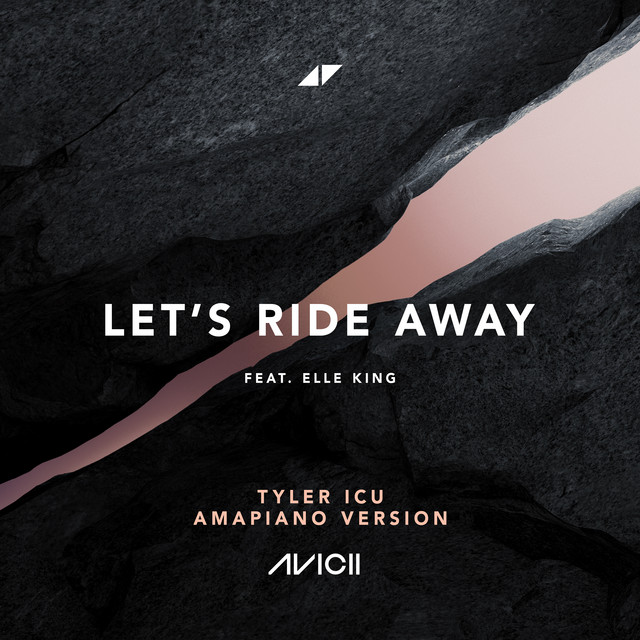 Let's Ride Away - Tyler ICU Amapiano Version