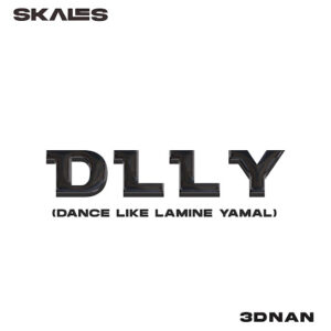 D.L.L.Y {Dance Like Lamine Yamal}