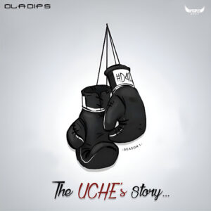 The UCHE’s Story (Ep6)